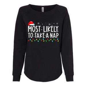 Most Likely To Take A Nap Christmas Vacation Womens California Wash Sweatshirt