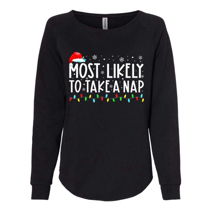 Most Likely To Take A Nap Christmas Vacation Womens California Wash Sweatshirt