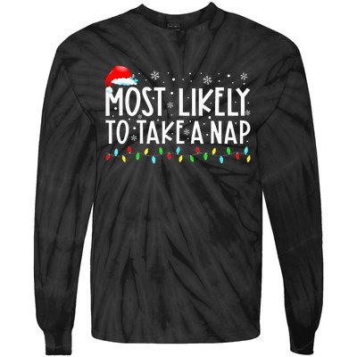 Most Likely To Take A Nap Christmas Vacation Tie-Dye Long Sleeve Shirt