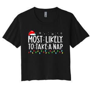 Most Likely To Take A Nap Christmas Vacation Women's Crop Top Tee