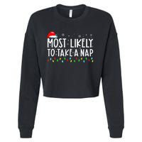 Most Likely To Take A Nap Christmas Vacation Cropped Pullover Crew