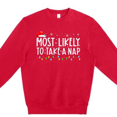 Most Likely To Take A Nap Christmas Vacation Premium Crewneck Sweatshirt