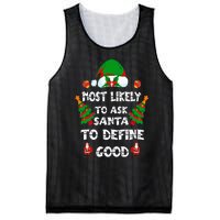 Most Likely To Ask Santa Define Good Funny Family Christmas Mesh Reversible Basketball Jersey Tank