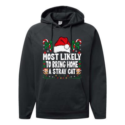 Most Likely To Bring Home A Stray Cat Matching Christmas Performance Fleece Hoodie