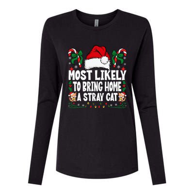 Most Likely To Bring Home A Stray Cat Matching Christmas Womens Cotton Relaxed Long Sleeve T-Shirt