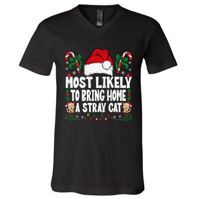 Most Likely To Bring Home A Stray Cat Matching Christmas V-Neck T-Shirt