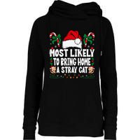 Most Likely To Bring Home A Stray Cat Matching Christmas Womens Funnel Neck Pullover Hood