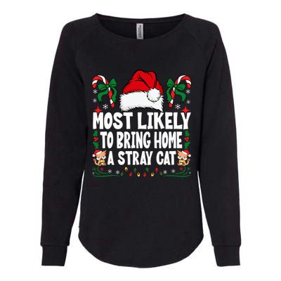 Most Likely To Bring Home A Stray Cat Matching Christmas Womens California Wash Sweatshirt