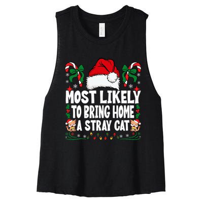 Most Likely To Bring Home A Stray Cat Matching Christmas Women's Racerback Cropped Tank