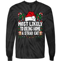 Most Likely To Bring Home A Stray Cat Matching Christmas Tie-Dye Long Sleeve Shirt