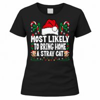 Most Likely To Bring Home A Stray Cat Matching Christmas Women's T-Shirt