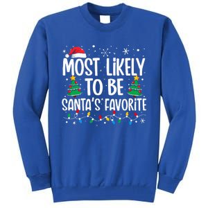 Most Likely To Be SantaS Favorite Family Christmas Matching Tall Sweatshirt