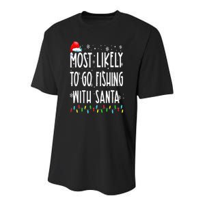 Most Likely To Go Fishing With Santa Fishing Lover Christmas Youth Performance Sprint T-Shirt