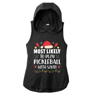 Most Likely To Play Pickleball With Santa Family Christmas Ladies PosiCharge Tri-Blend Wicking Draft Hoodie Tank