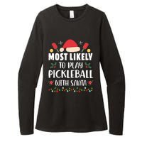 Most Likely To Play Pickleball With Santa Family Christmas Womens CVC Long Sleeve Shirt