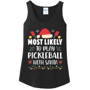 Most Likely To Play Pickleball With Santa Family Christmas Ladies Essential Tank