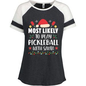 Most Likely To Play Pickleball With Santa Family Christmas Enza Ladies Jersey Colorblock Tee