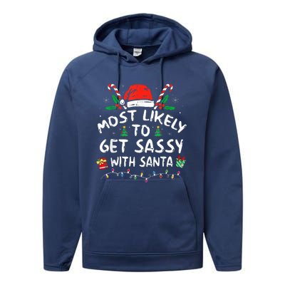 Most Likely To Get Sassy with Santa Funny Family Christmas  Performance Fleece Hoodie