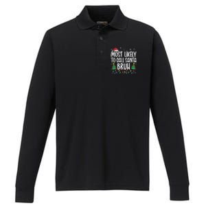 Most Likely To Call Santa Bruh Funny Family Christmas Performance Long Sleeve Polo