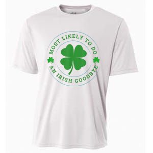 Most Likely To Do An Irish Goodbye St Patricks Day Cooling Performance Crew T-Shirt