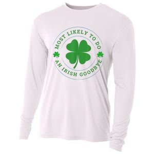 Most Likely To Do An Irish Goodbye St Patricks Day Cooling Performance Long Sleeve Crew