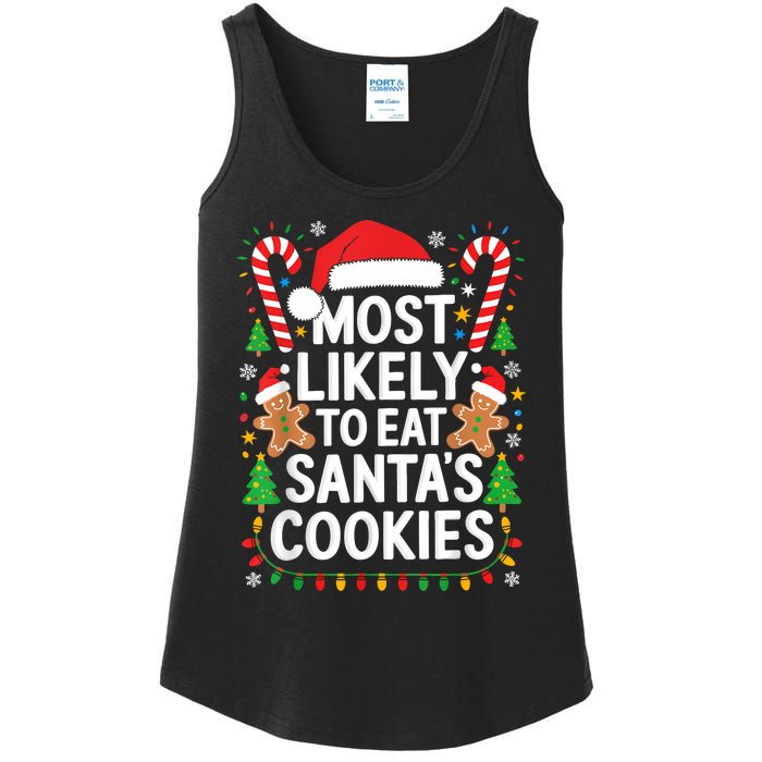 Most Likely To Eat SantaS Cookies Family Christmas Ladies Essential Tank