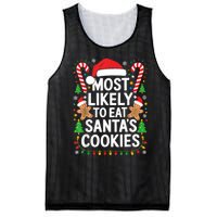 Most Likely To Eat SantaS Cookies Family Christmas Mesh Reversible Basketball Jersey Tank