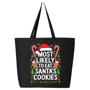 Most Likely To Eat SantaS Cookies Family Christmas 25L Jumbo Tote