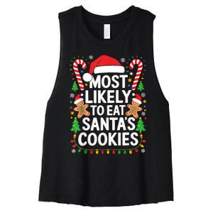 Most Likely To Eat SantaS Cookies Family Christmas Women's Racerback Cropped Tank