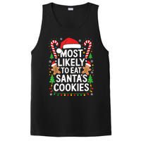 Most Likely To Eat SantaS Cookies Family Christmas PosiCharge Competitor Tank