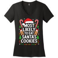 Most Likely To Eat SantaS Cookies Family Christmas Women's V-Neck T-Shirt