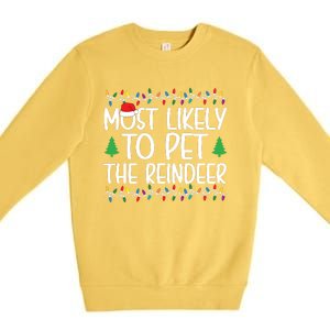 Most Likely To Pet The Reindeer Christmas Shirts For Family Premium Crewneck Sweatshirt