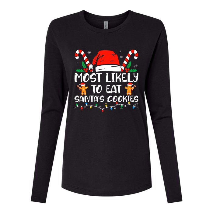 Most Likely To Eat Santas Cookies Family Christmas Holiday Womens Cotton Relaxed Long Sleeve T-Shirt