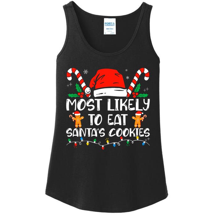 Most Likely To Eat Santas Cookies Family Christmas Holiday Ladies Essential Tank