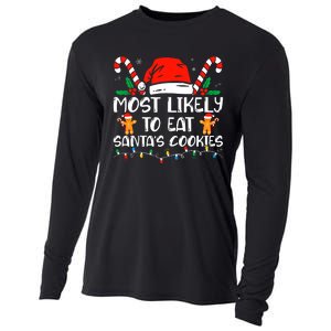 Most Likely To Eat Santas Cookies Family Christmas Holiday Cooling Performance Long Sleeve Crew