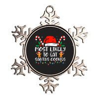 Most Likely To Eat Santas Cookies Family Christmas Holiday Metallic Star Ornament