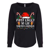 Most Likely To Eat Santas Cookies Family Christmas Holiday Womens California Wash Sweatshirt