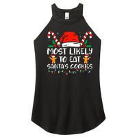 Most Likely To Eat Santas Cookies Family Christmas Holiday Women's Perfect Tri Rocker Tank