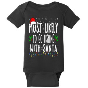 Most Likely To Go Fishing With Santa Fishing Funny Christmas Baby Bodysuit