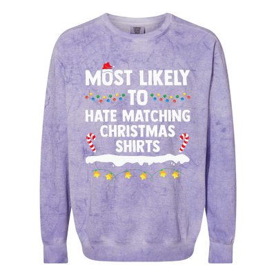 Most Likely To Hate Matching Christmas Xmas Family Group Colorblast Crewneck Sweatshirt