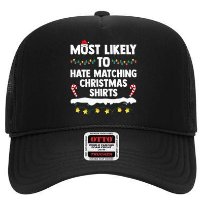 Most Likely To Hate Matching Christmas Xmas Family Group High Crown Mesh Back Trucker Hat