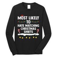 Most Likely To Hate Matching Christmas Xmas Family Group Long Sleeve Shirt