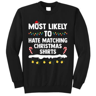 Most Likely To Hate Matching Christmas Xmas Family Group Sweatshirt