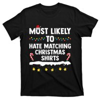 Most Likely To Hate Matching Christmas Xmas Family Group T-Shirt