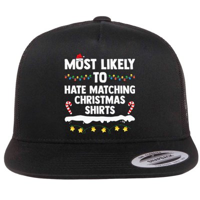 Most Likely To Hate Matching Christmas Xmas Family Group Flat Bill Trucker Hat