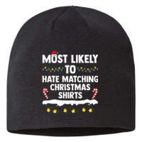 Most Likely To Hate Matching Christmas Xmas Family Group Sustainable Beanie