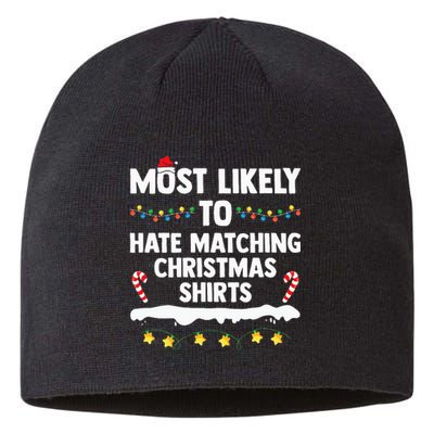 Most Likely To Hate Matching Christmas Xmas Family Group Sustainable Beanie