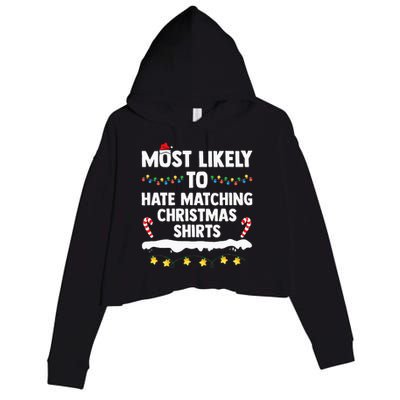 Most Likely To Hate Matching Christmas Xmas Family Group Crop Fleece Hoodie