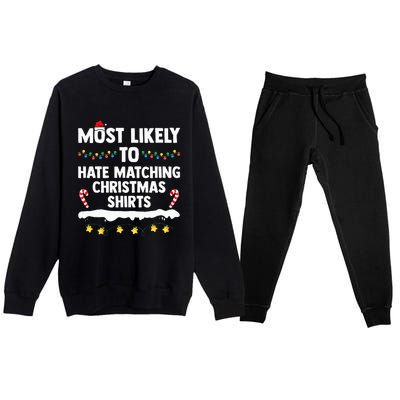 Most Likely To Hate Matching Christmas Xmas Family Group Premium Crewneck Sweatsuit Set