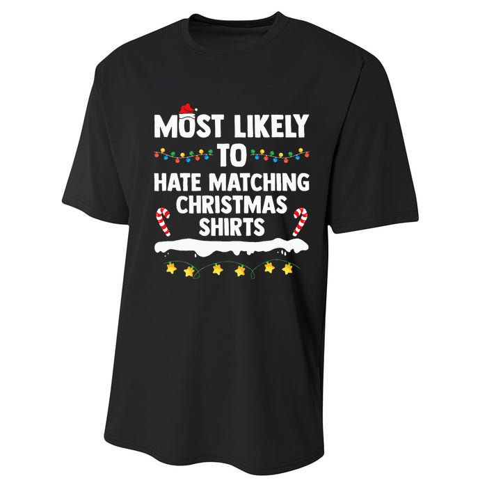 Most Likely To Hate Matching Christmas Xmas Family Group Performance Sprint T-Shirt